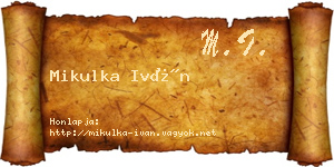 Mikulka Iván névjegykártya
